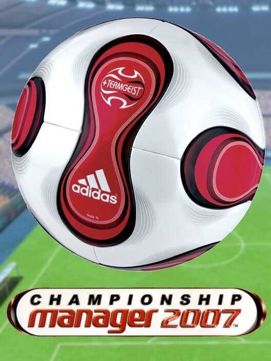 Championship Manager 2007 box art