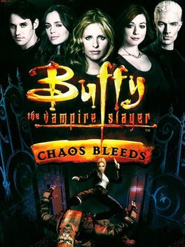Buffy the Vampire Slayer: Chaos Bleeds box art