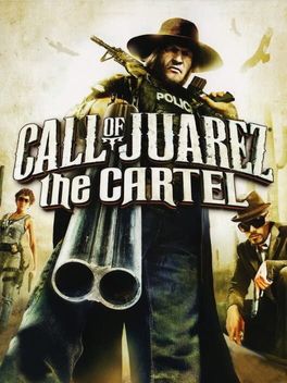 Call of Juarez: The Cartel box art