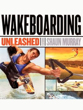 Wakeboarding Unleashed Featuring Shaun Murray box art
