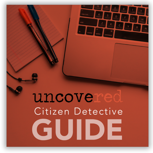 Get Your Free Step-By-Step Citizen Detective Guide