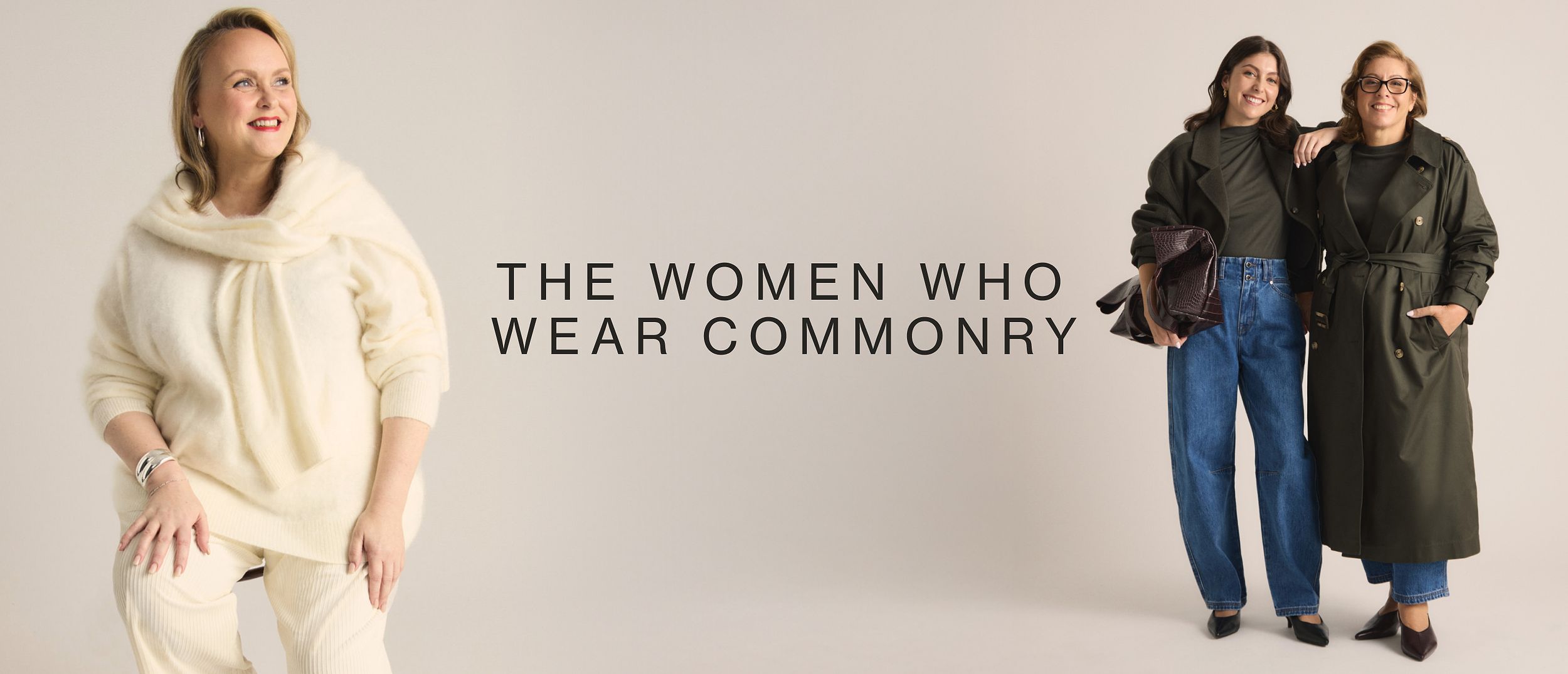 THE WOMEN WHO WEAR COMMONRY