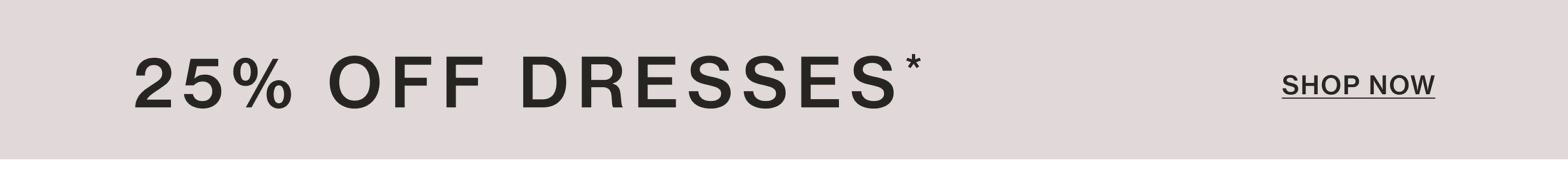 SHOP DRESSES