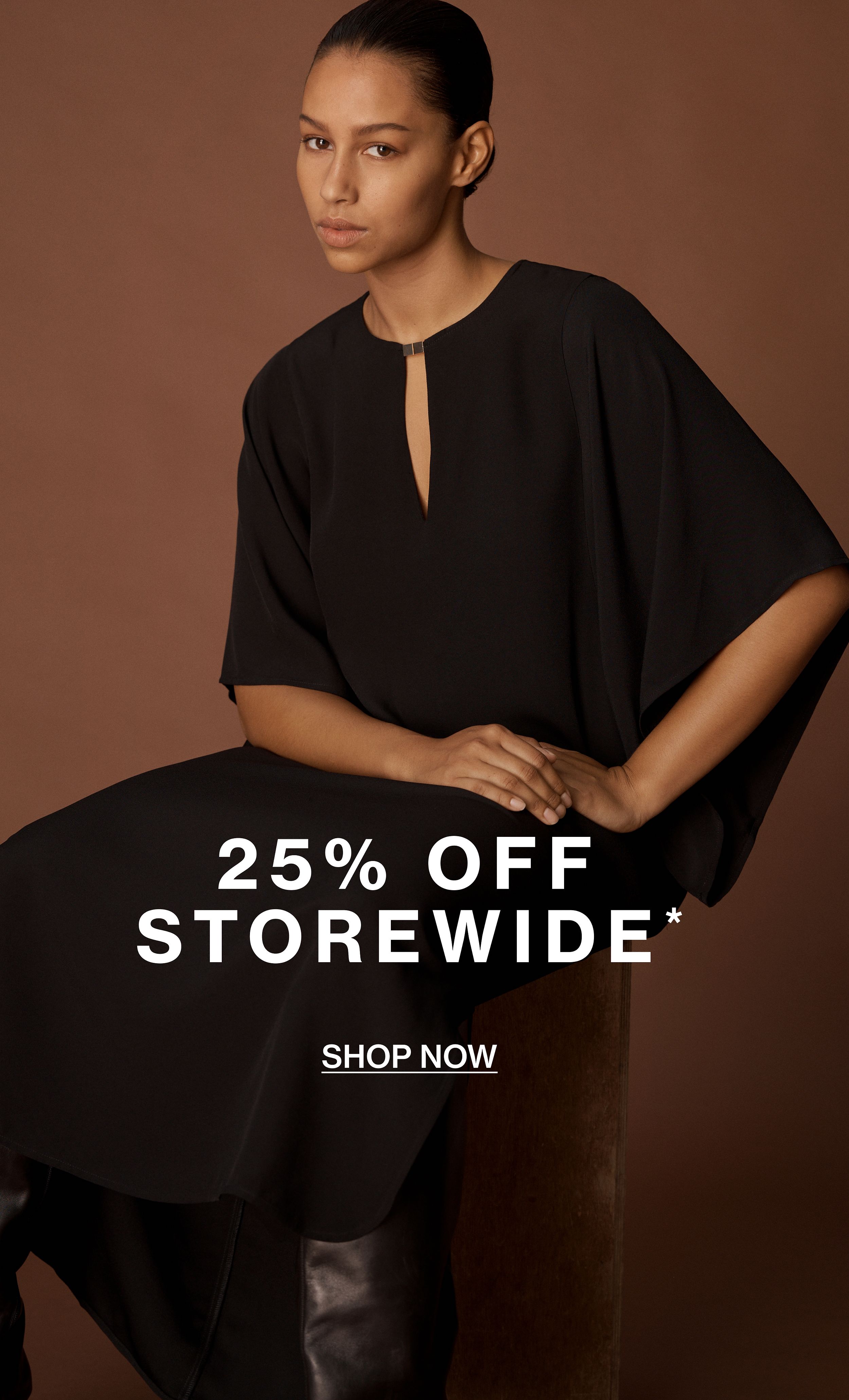 25% Off Storewide. Shop Now.