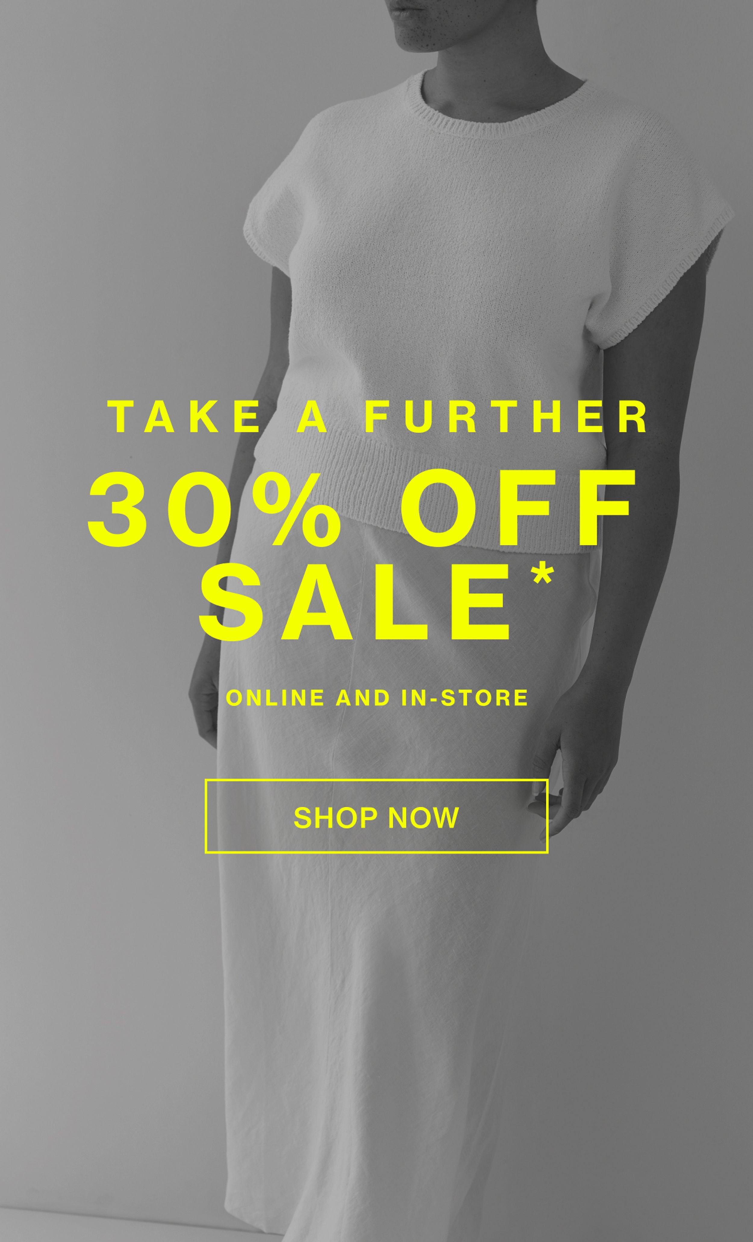 TAKE A FURTHER 30% OFF SALE