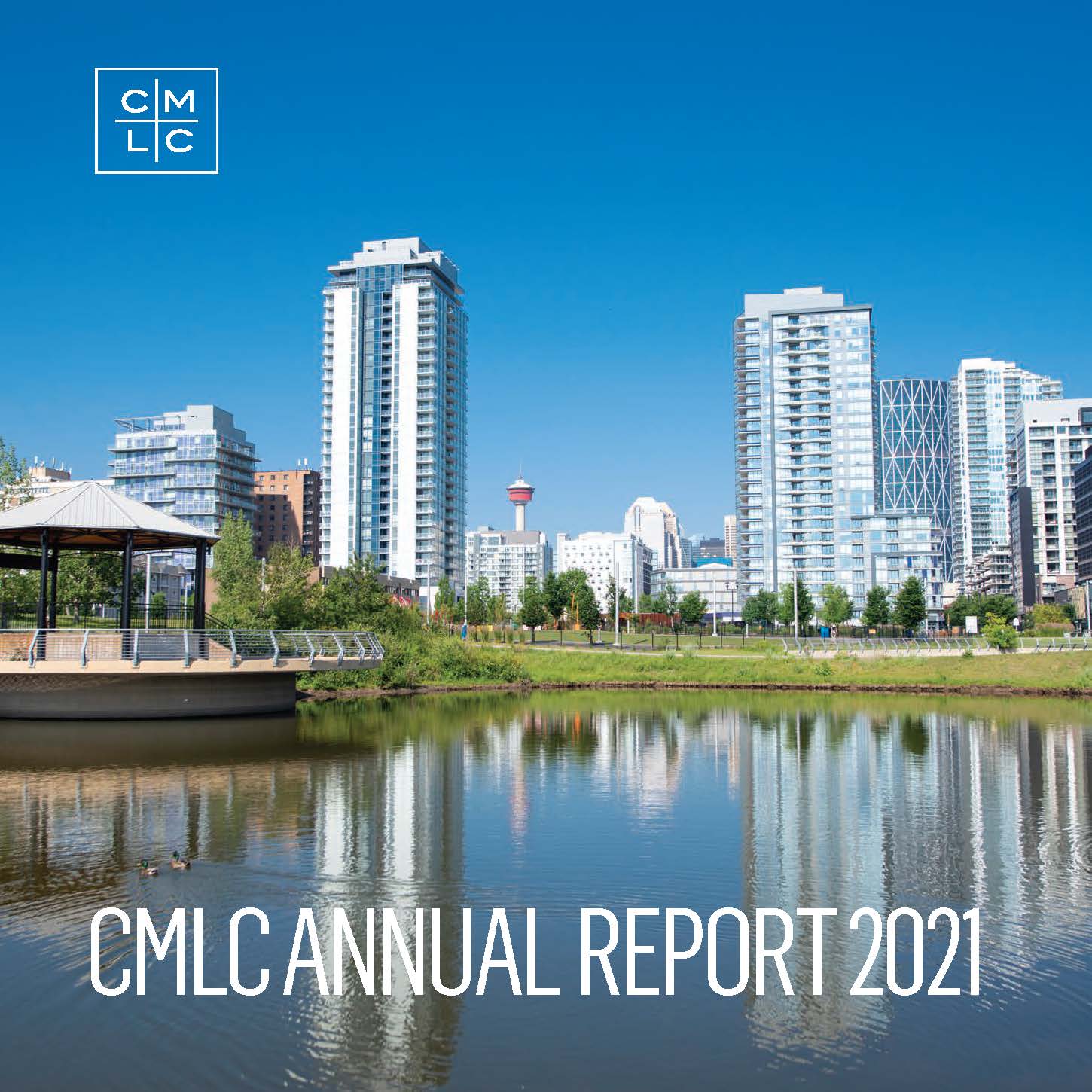 2021 Annual Report Calgary Municipal Land Corporation
