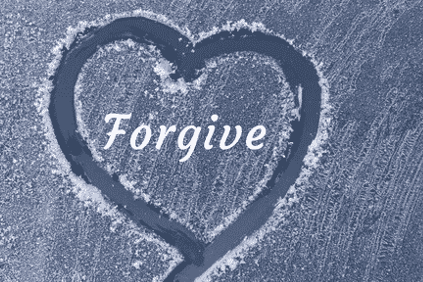 How to Forgive Those Who Have Wronged You
