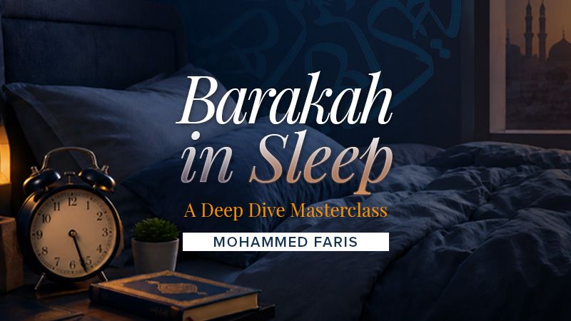 Barakah in Sleep