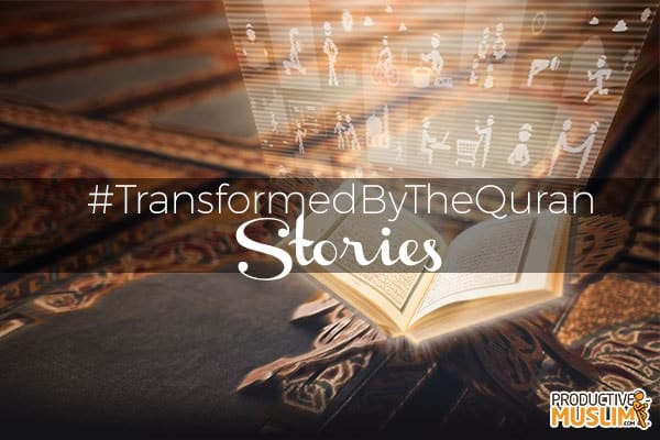 The Best of #TransformedByTheQuran Competition Stories