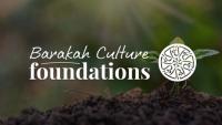 Barakah Culture Foundations