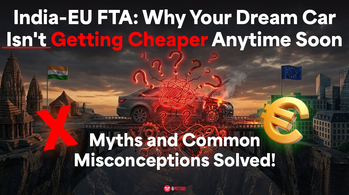India–EU FTA Explained Misconceptions on Cars, Prices and Timelines