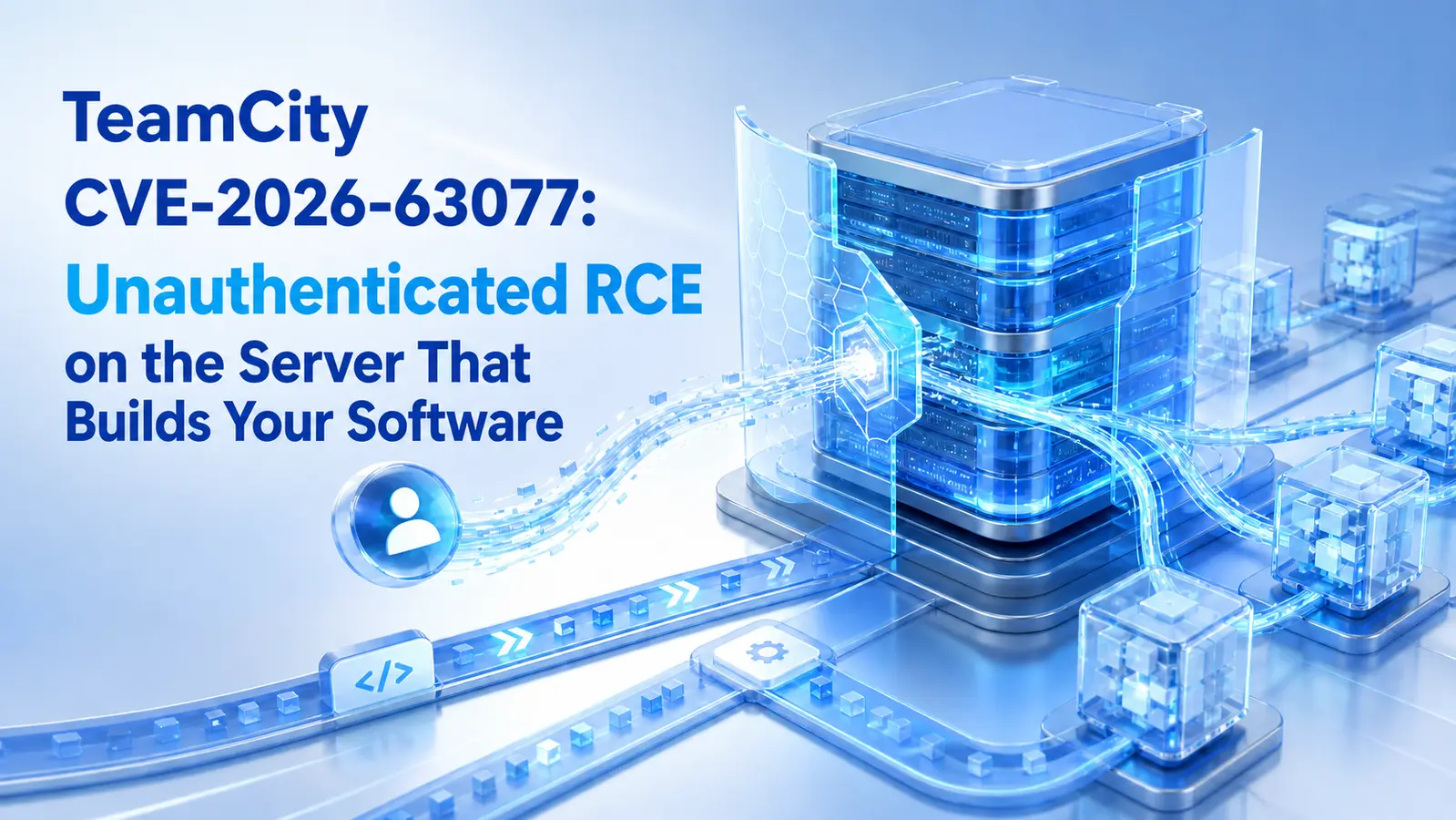 eamCity CVE-2026-63077: unauthenticated RCE on the server