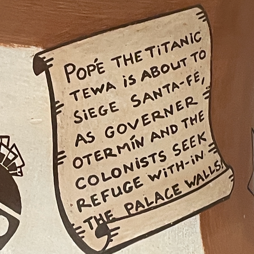 Pope the titanic Tewa is about to siege Santa-Fe.