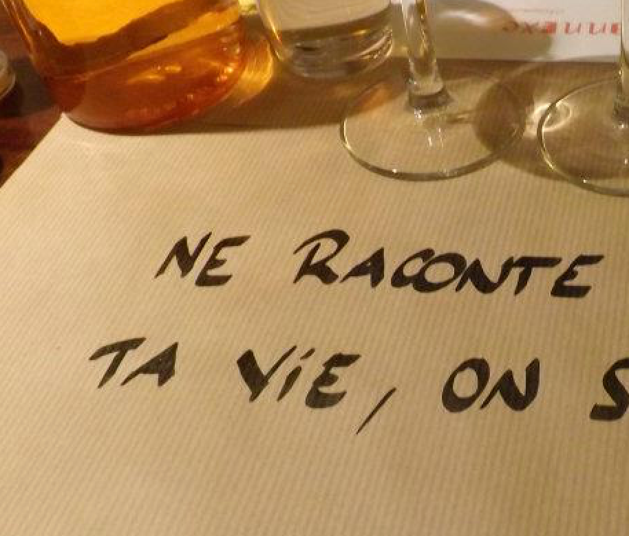 Ne raconte pas ta vie...