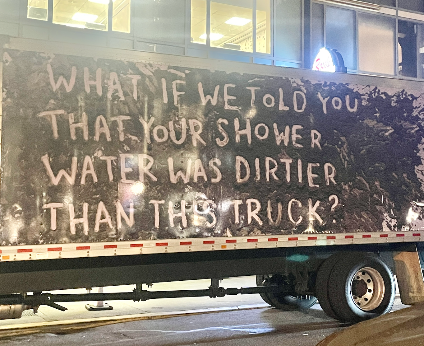 What if we told you that your shower water was dirtier than this truck?