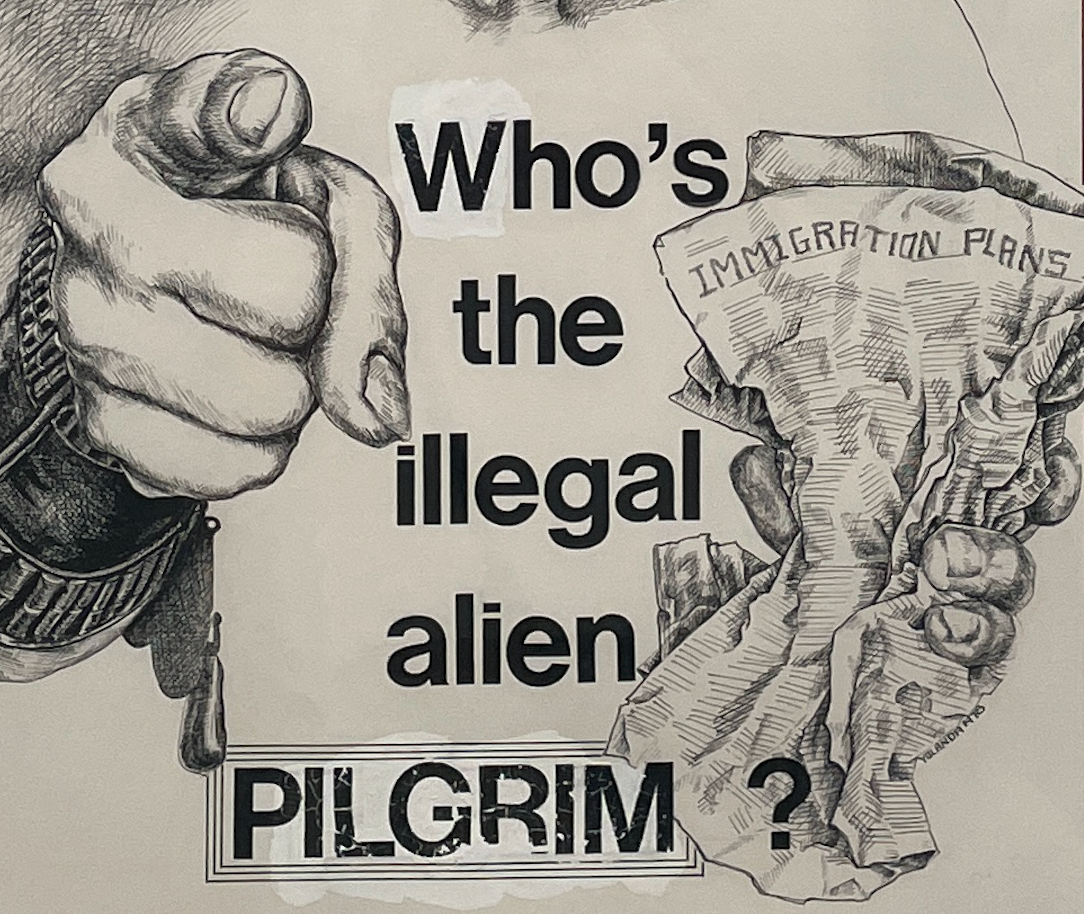 Whose the Illegal Alien, Pilgrim?