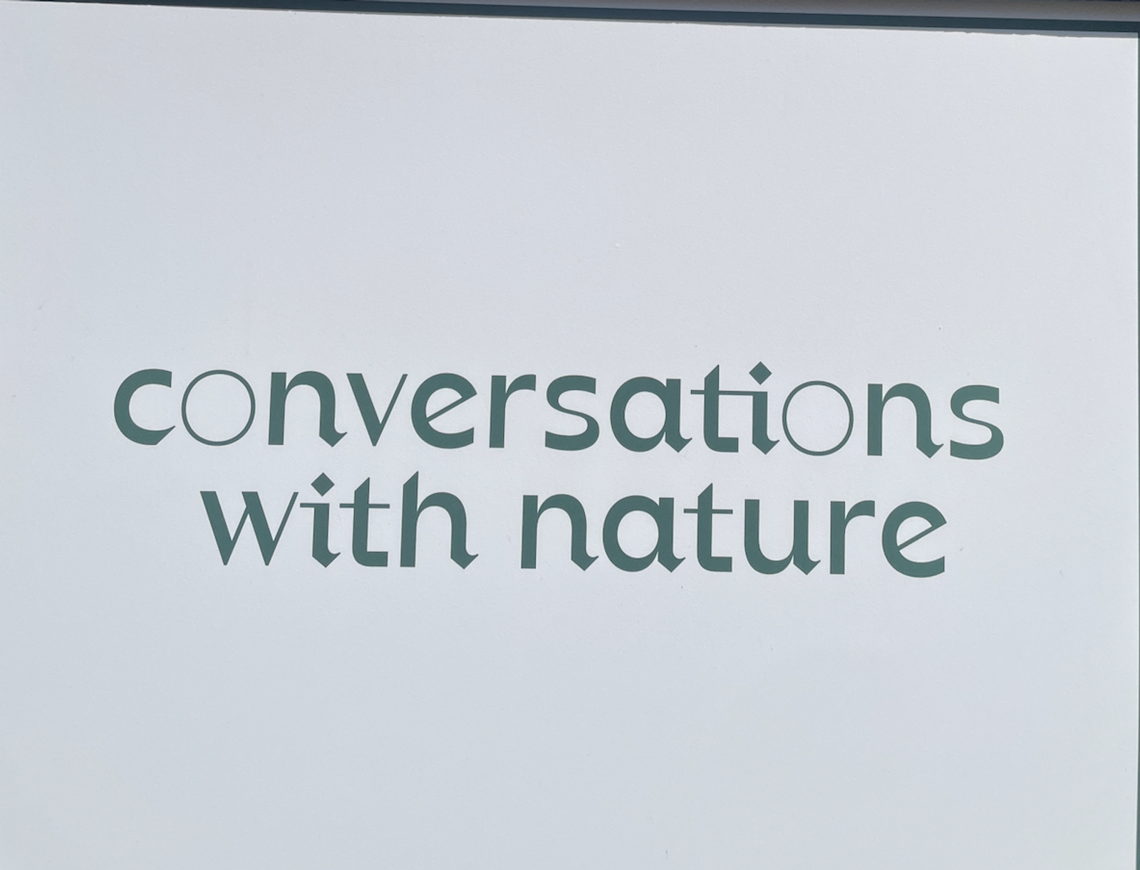 Conversations with Nature