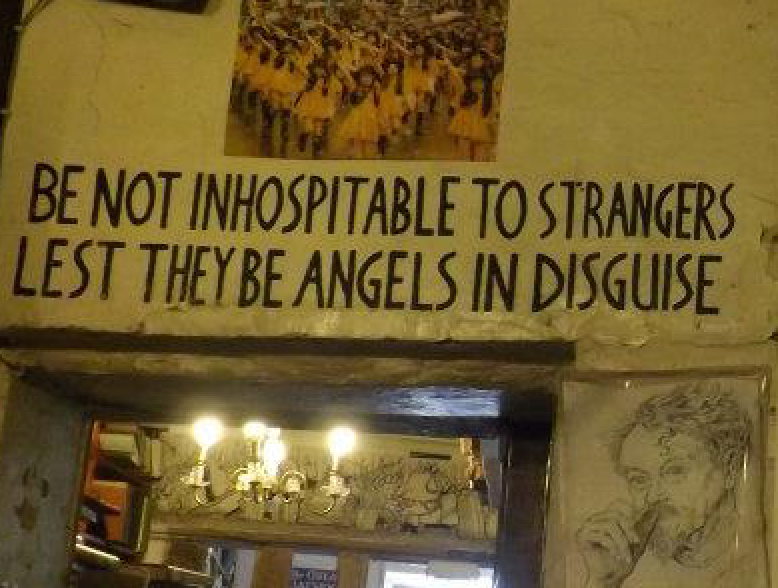 Be not inhospitable to strangers...