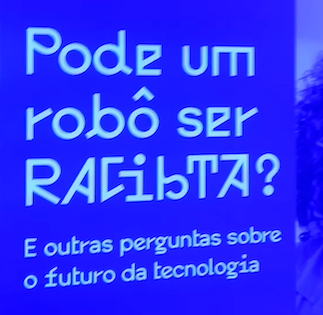 Pode um Robô ser Racibta?