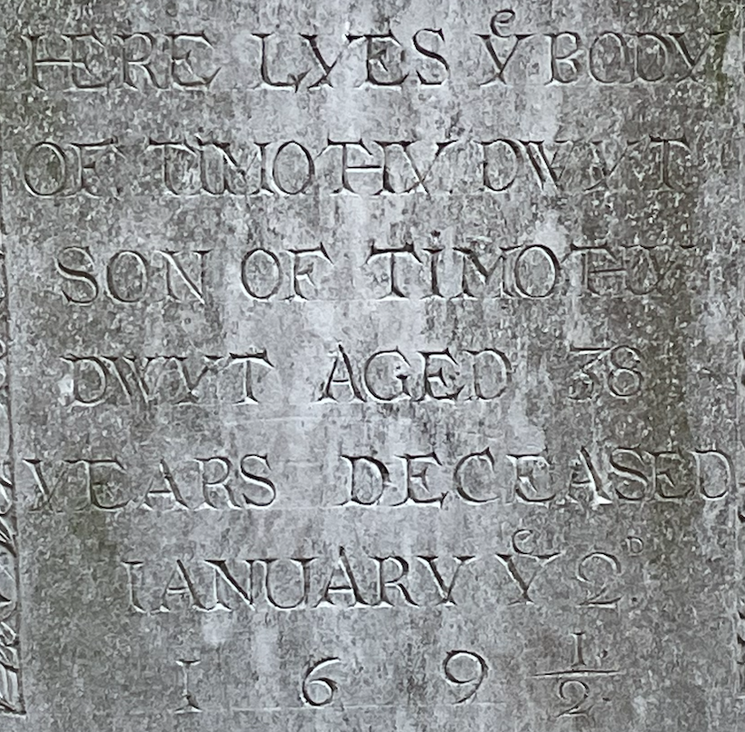 The Grave of Timothy Dwiyt (1691/2)