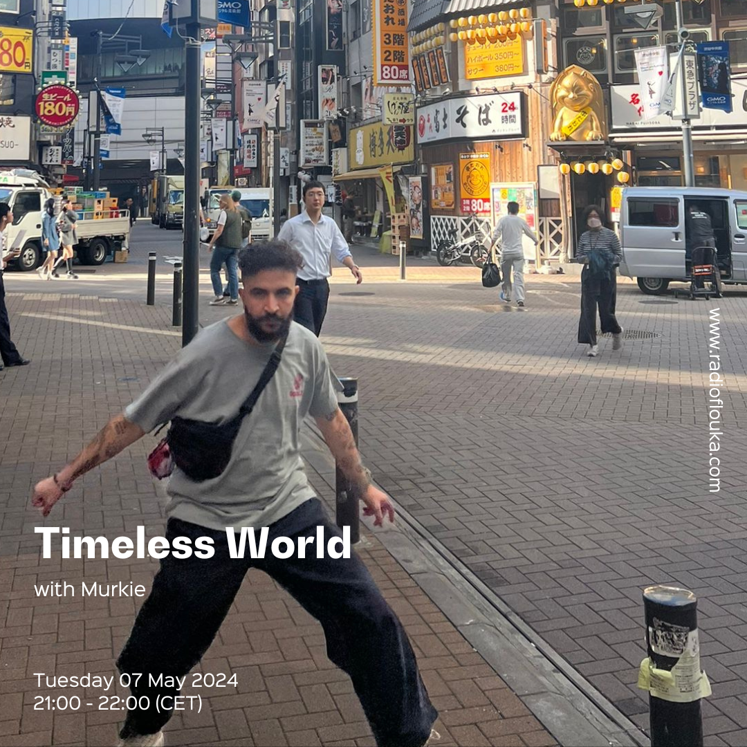 Timeless World w/ Murkie