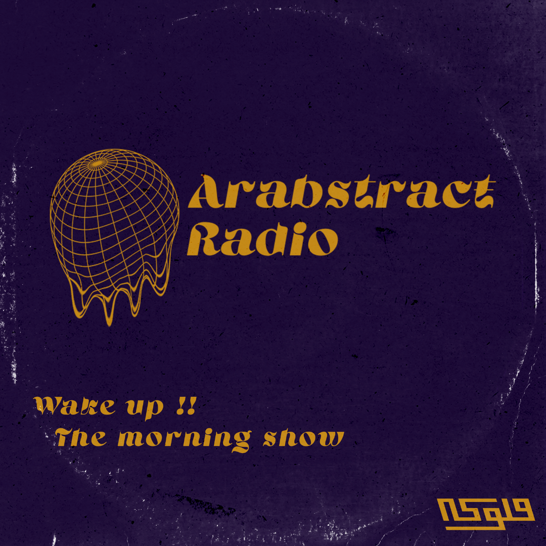 Wake up w/ Arabstract 