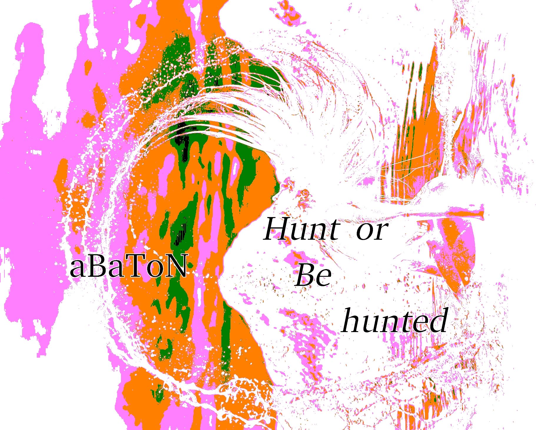 Hunt or be hunted-Abaton 34 with Baku Manishi