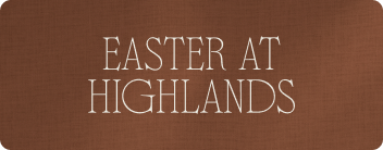 Easter at Highlands - Spiritual Survey