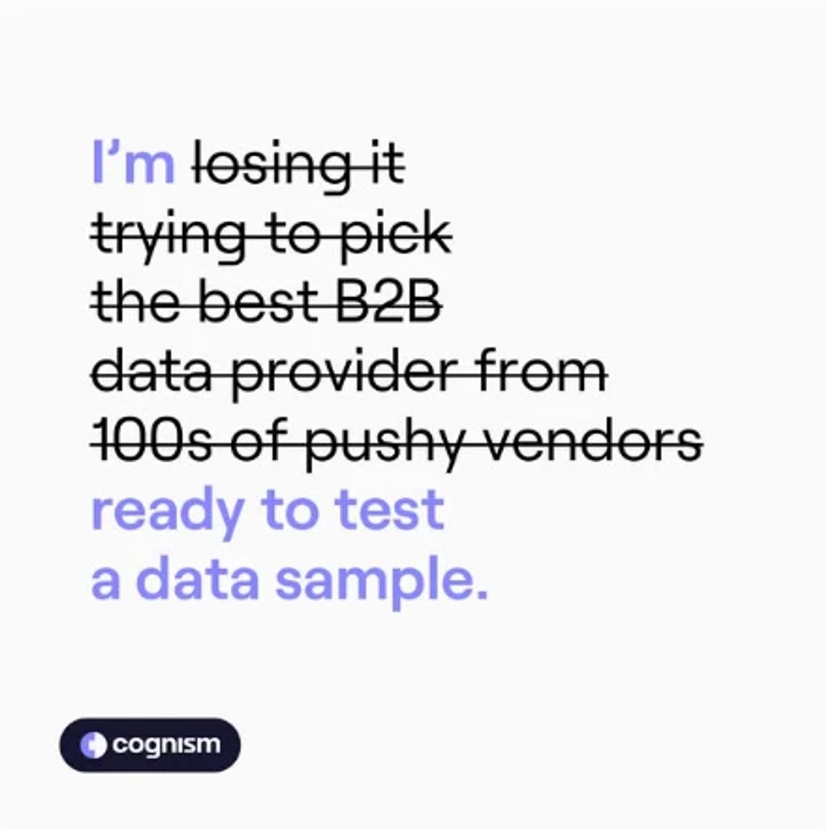 Cognism pattern interrupt ad with strikethrough text and data sample CTA