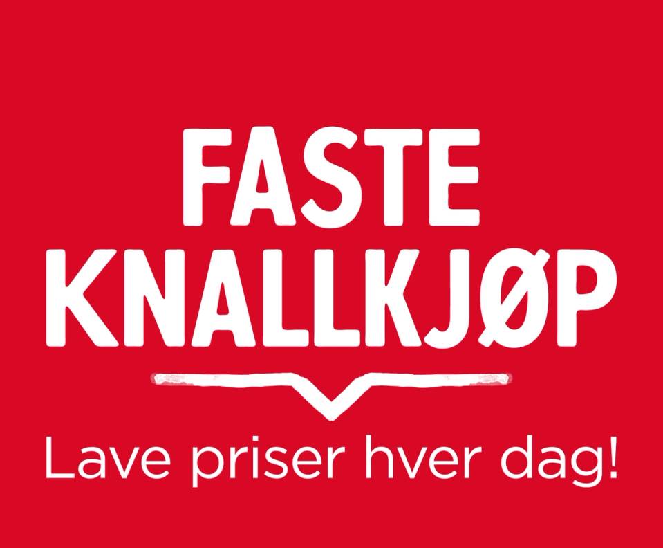 Faste knallkjøp, lave priser hver dag