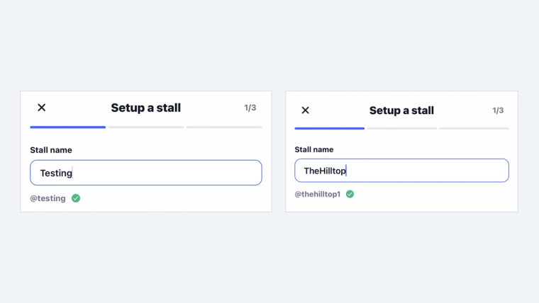 Two stall-setup screens side by side. One has the stall name Testing with the handle @testing; the other has TheHilltop with the handle @thehilltop1. Both show a green available tick.