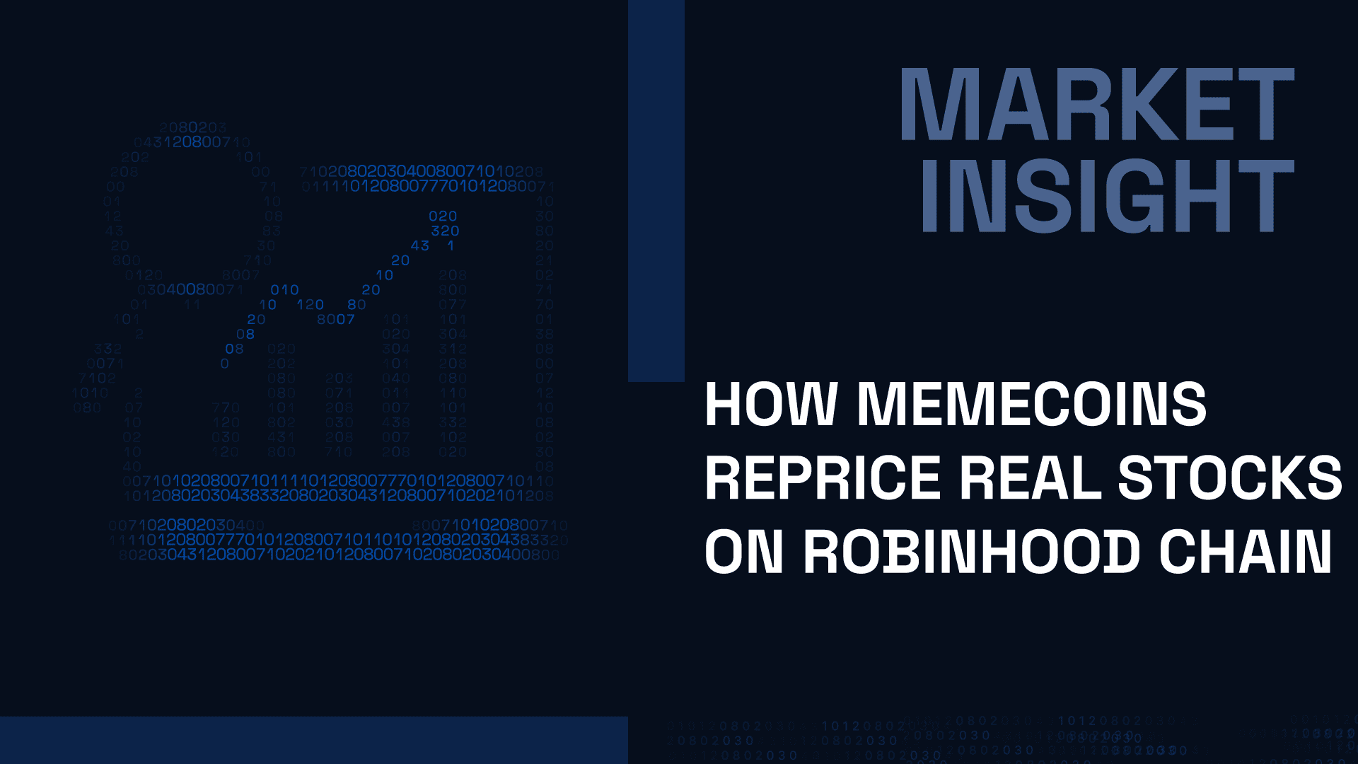 Market Insight cover: How memecoins reprice real stocks on Robinhood Chain, with a line chart of blue digits.