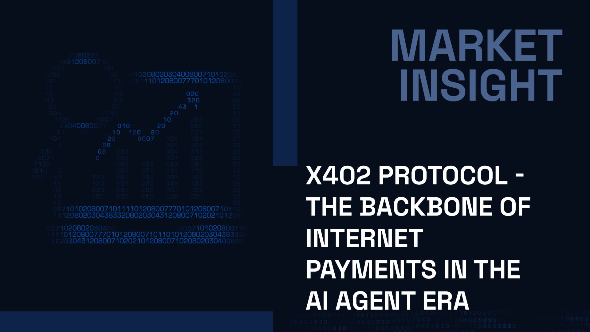 X402 Protocol - The Backbone of Internet Payments in the AI Agent Era