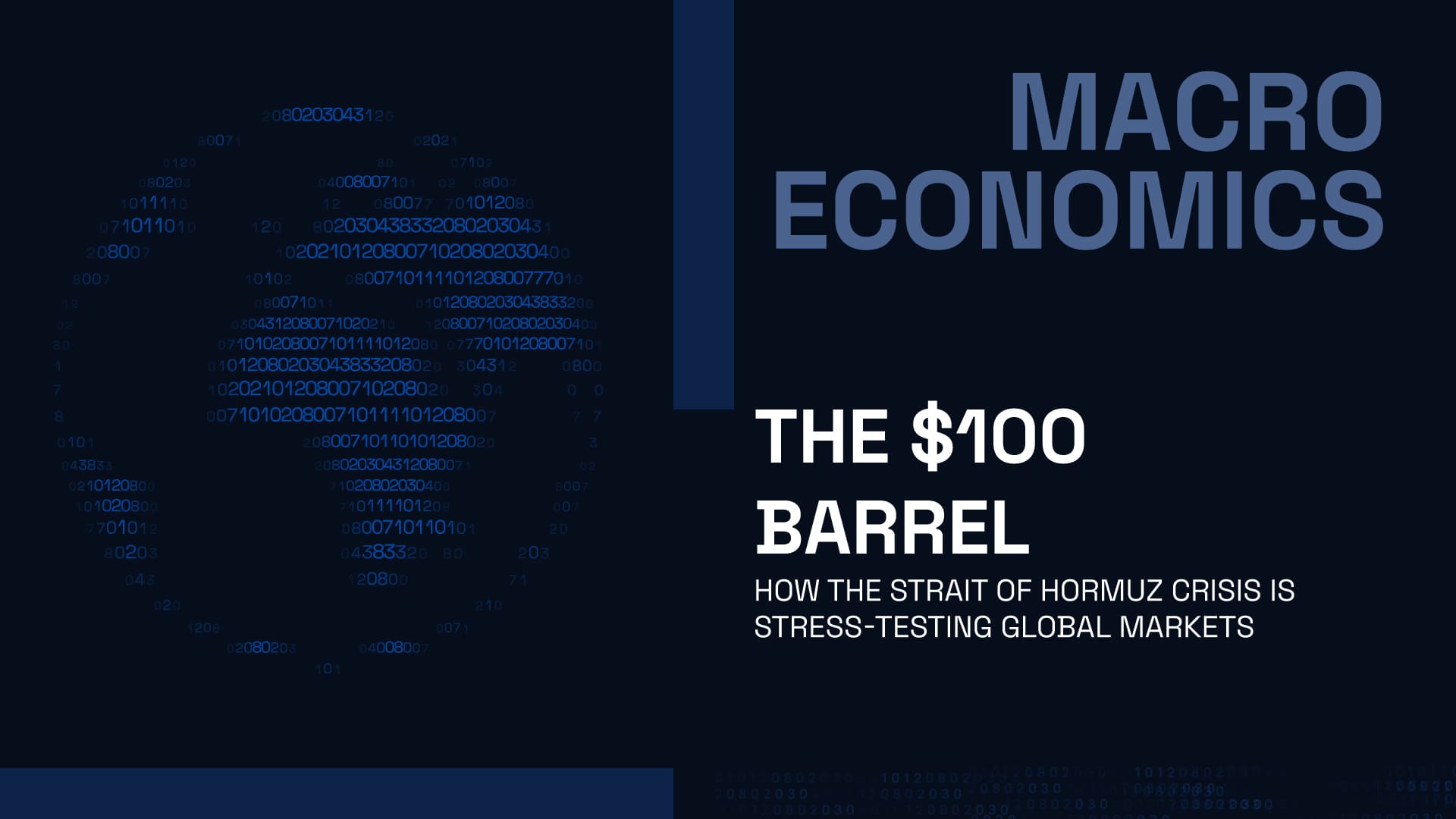 The $100 Barrel: How the Strait of Hormuz Crisis is Stress-Testing Global Markets