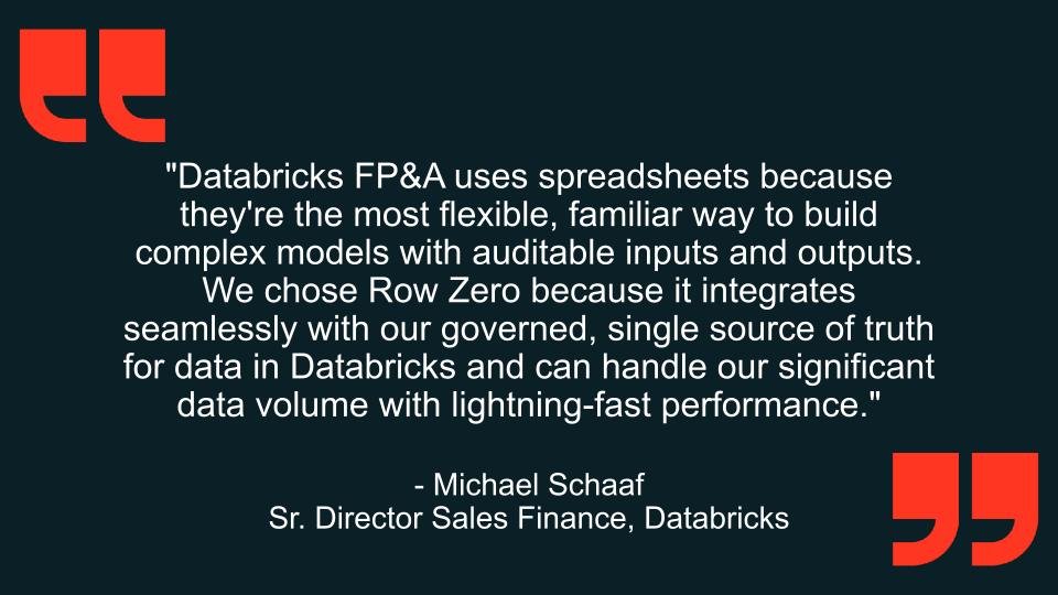Why Databricks chose Row Zero for FP&A models
