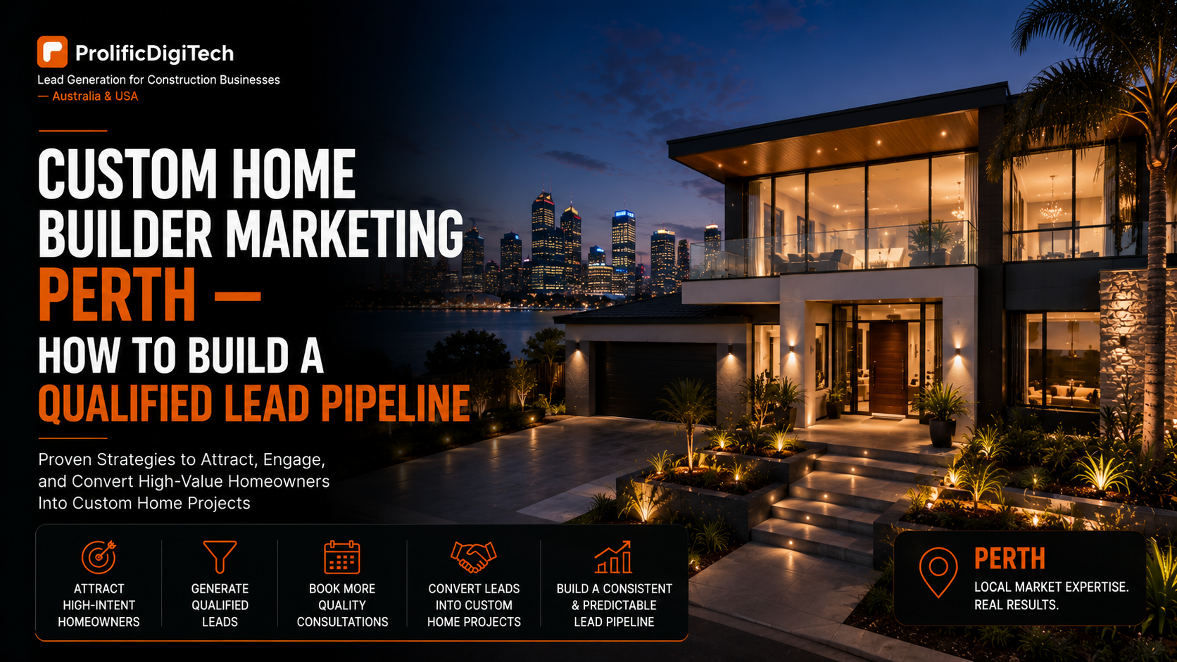 Custom Home Builder Marketing Perth How to Build a Qualified Lead Pipeline