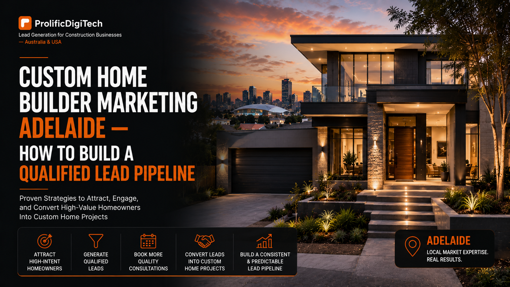 Custom Home Builder Marketing Adelaide How to Build a Qualified Lead Pipeline