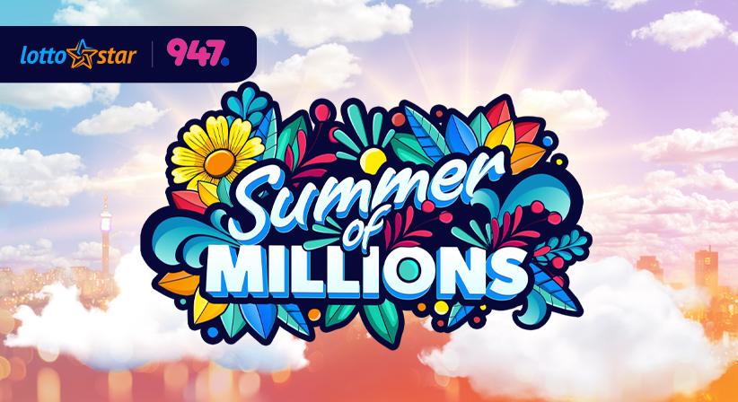 LottoStar's Summer of Millions hits the 947 airwaves!