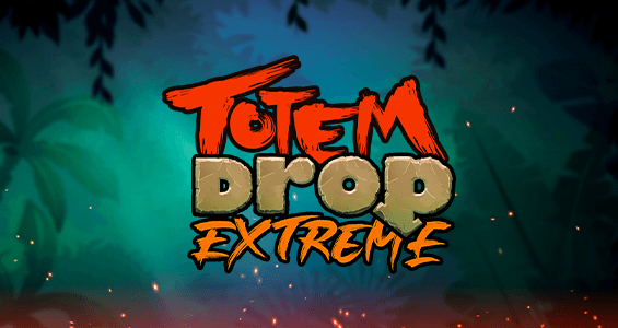 Totem Drop Extreme