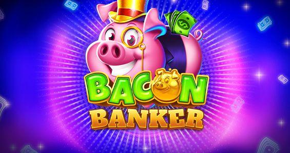 Bacon Banker