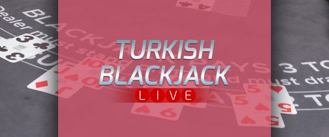 Turkish Blackjack