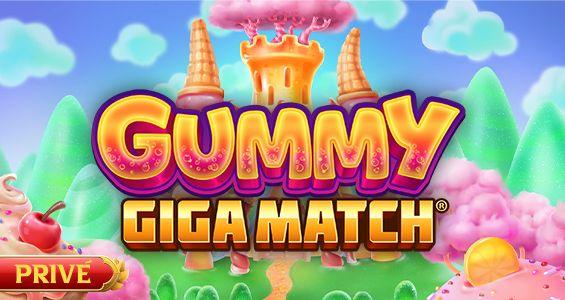 Gummy Giga Match Prive