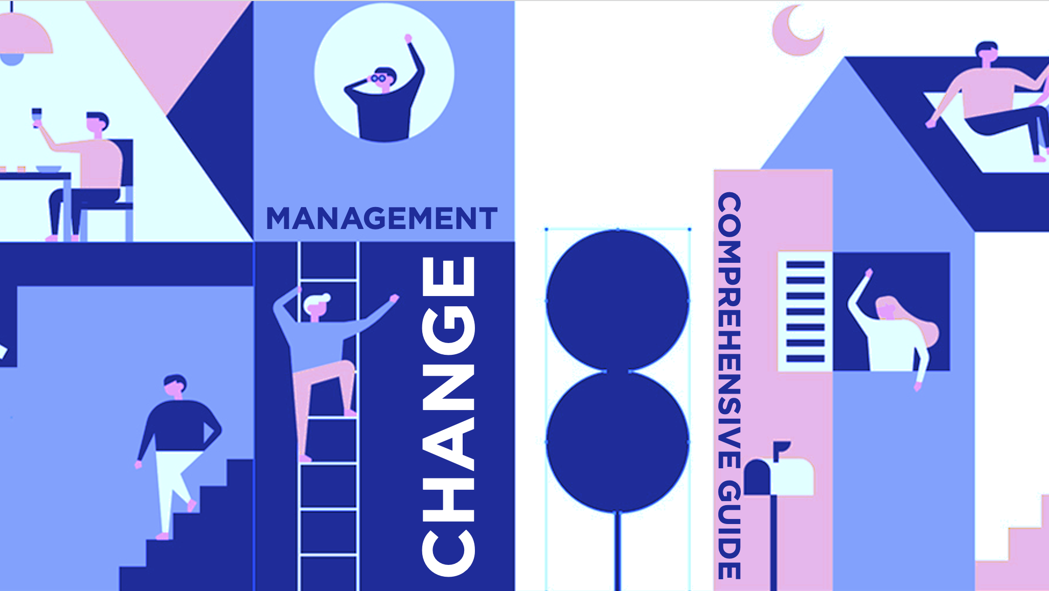 Comprehensive Guide to Change Management