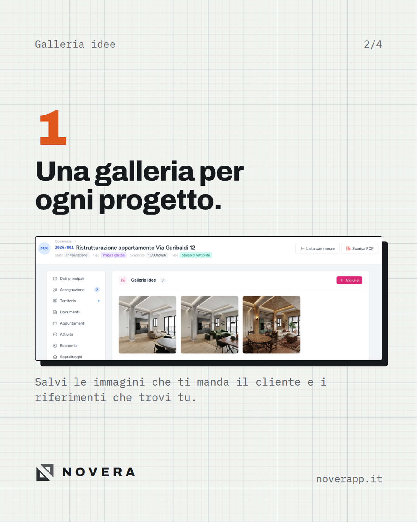 Galleria idee della commessa con le immagini di riferimento del cliente