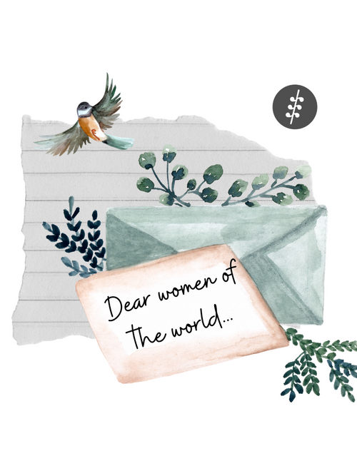 Illustration of bird with some leaves & the words 'dear women of the world' | international women's day | Tempo Therapy and consulting