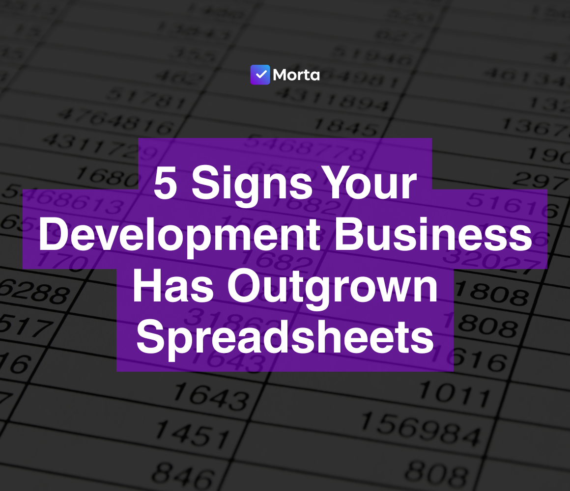 spreadsheets for property development, property development software, software for property developers, construction budget tracking software, property development reporting software, software for property developers, property development software, morta.com, morta, morta software