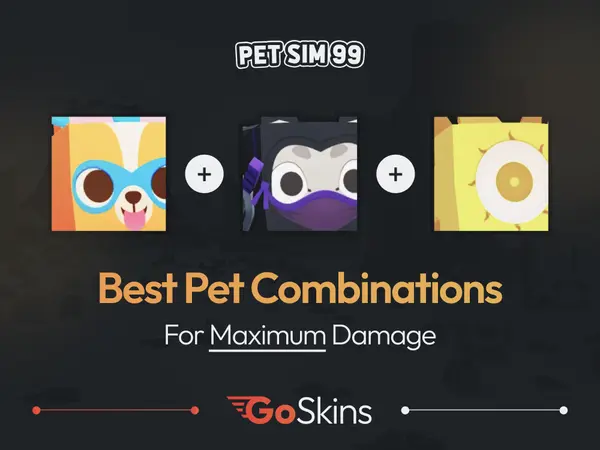  Best Pet Combinations for Maximum Damage in Pet Simulator 99