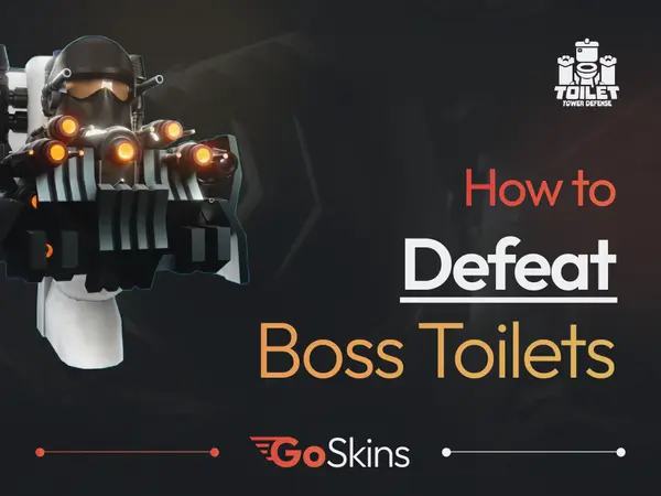 How to Defeat Boss Toilets in TTD