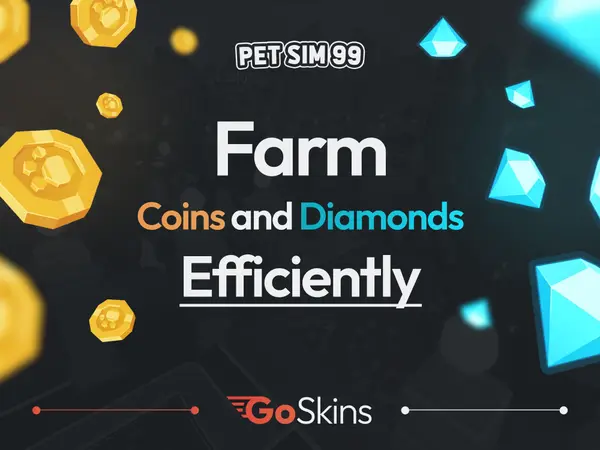 How to Farm Coins and Diamonds Efficiently in Pet Simulator 99