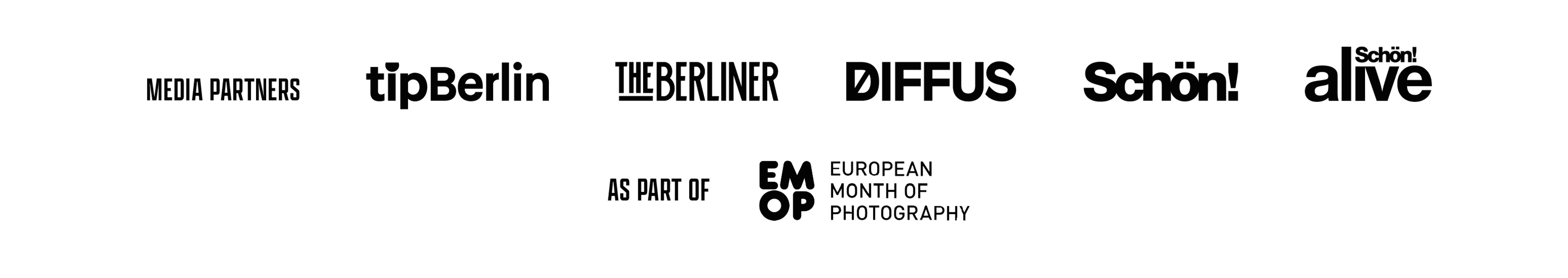 Media Partners: tipBerlin, The Berliner, DIFFUS, Schön!, Schön Alive. As part of EMOP Berlin.